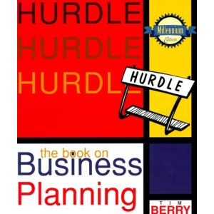 Hurdle: The Book on Business Planning: How to Develop and Implement a Successful Business Plan.