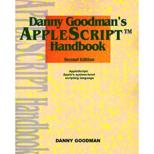 Danny Goodman's Applescript Handbook