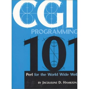 Cgi Programming 101: Perl for the WWW