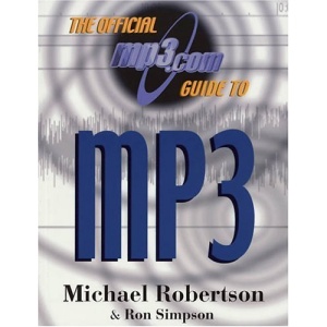 The Official MP3.com Guide to MP3