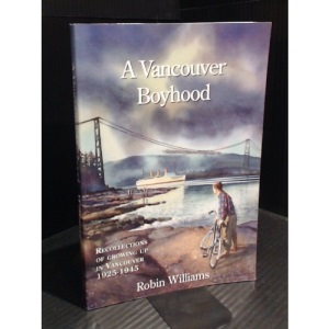 Title: A Vancouver Boyhood Reflections on Growing up in
