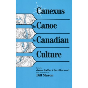 Canexus: The Canoe in Canadian Culture