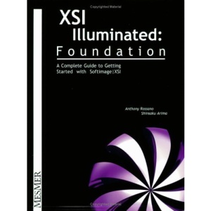 Xsi Illuminated: Foundation