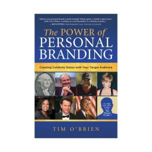 The Power of Personal Branding: Creating Celebrity Status With Your Target Audience
