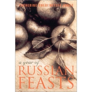 A Year of Russian Feasts