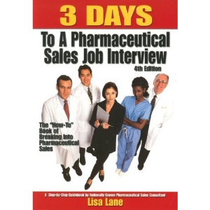 3 Days to a Pharmaceutical Sales Job Interview