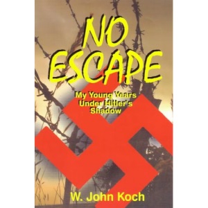 No Escape: My Young Years Under Hitler's Shadow