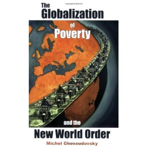 Globalization of Poverty and the New World Order