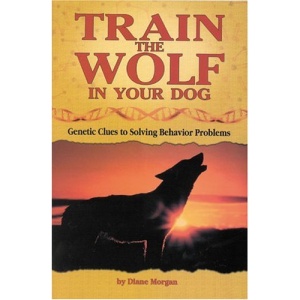 Train the Wolf In Your Dog: Genetic Clues to Solving Behavior Problems
