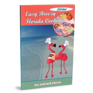 Easy Breezy Florida Cooking (Famous Florida! (Seaside Publishing))