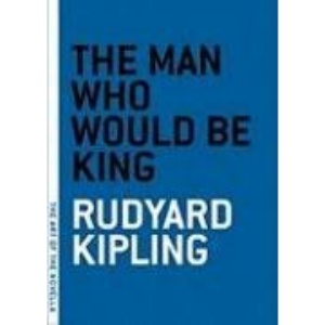 Man Who Would be King, the (Art of the Novella)