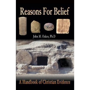 Reasons For Belief: A Handbook of Christian Evidence