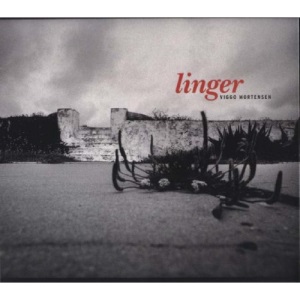 Viggo Mortensen - Linger