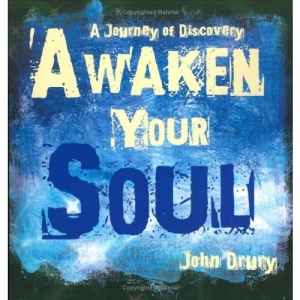 Awaken Your Soul: A Journey of Discovery