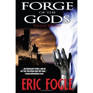 Forge of the Gods - The Last Knight