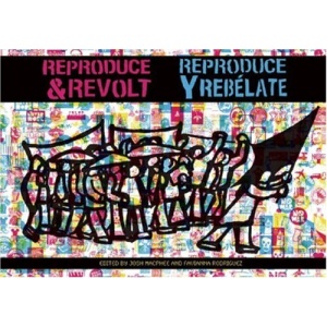 Reproduce and Revolt