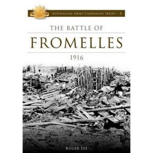 Battle of Fromelles 1916 (Australian Army Campaigns Series)