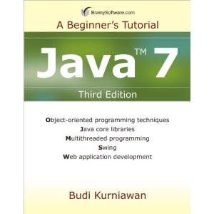 Java 7: A Beginner's Tutorial 3rd Edition