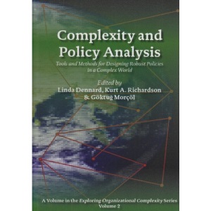 Complexity and Policy Analysis: Tools and Concepts for Designing Robust Policies in a Complex World (Exploring Organizational Complexity)