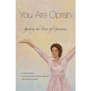 You Are Oprah: Igniting the Fires of Greatness