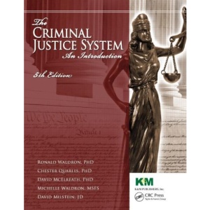 The Criminal Justice System: An Introduction