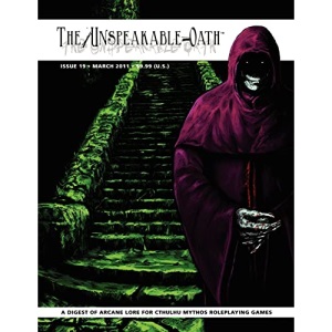 The Unspeakable Oath Issue 19