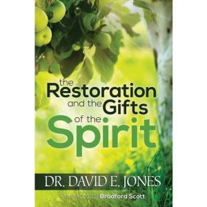 the Restoration and the Gifts of the Spirit