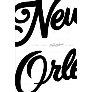 Where We Know: New Orleans as Home