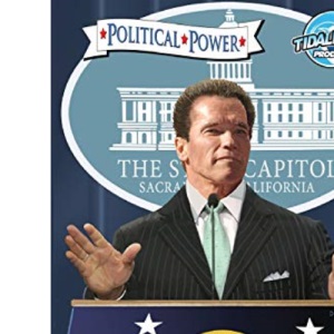 Political Power: Arnold Schwarzenegger