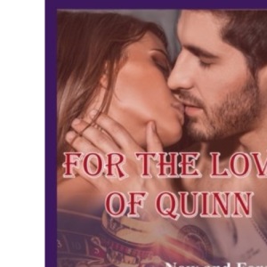 For the Love of Quinn (Now and Forever Part 1)