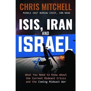 Isis, Iran and Israel: What You Need to Know about the Mideast Crisis and the Upcoming War