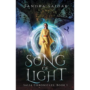 Song of Light: Salia's Chronicles: Book 1