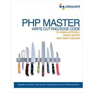 PHP Master: Write Cutting Edge Code