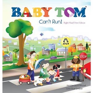 Baby Tom Cant Run Right Hand Drive Edition (Sidewalk Children)