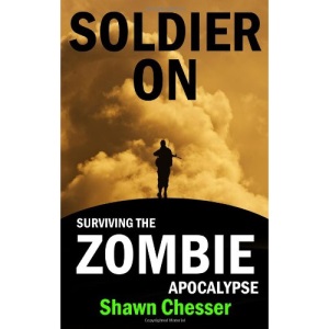 Soldier On: Surviving the Zombie Apocalypse: 2