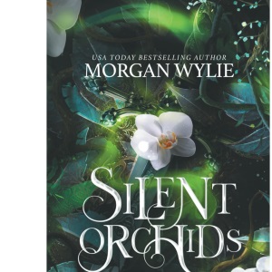 Silent Orchids: The Age of Alandria-Book One: Volume 1