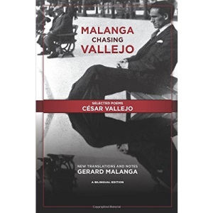 Malanga Chasing Vallejo: Selected Poems