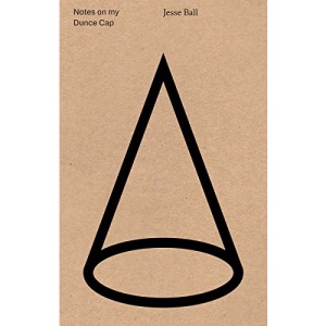 Notes on My Dunce Cap