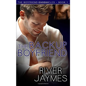The Backup Boyfriend: The Boyfriend Chronicles - Book 1: Volume 1
