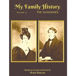 My Family History: Volume 2: The McKennies