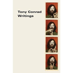 Tony Conrad: Writings