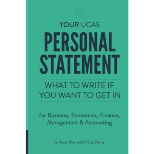 Your UCAS Personal Statement for Business, Economics, Finance, Management & Accounting: What to write if you want to get in