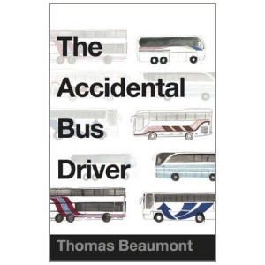 The Accidental Bus Driver