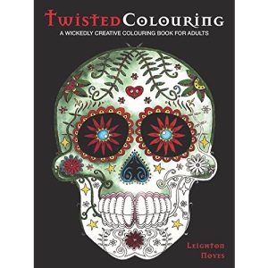 Twisted Colouring: A Wickedly Creative Colouring Book