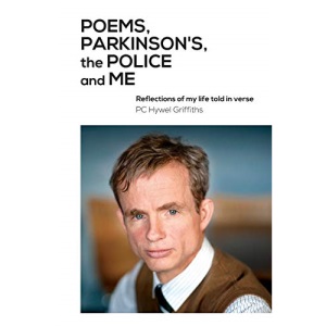 Poems, Parkinson's, the Police and Me