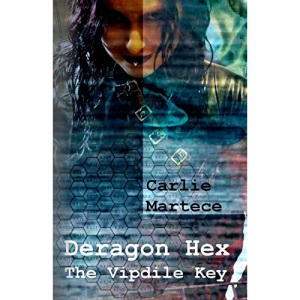 Deragon Hex: The Vipdile Key: 2 (Constructed Sanity)