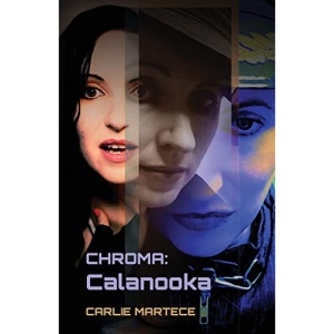 Chroma: Calanooka: III (Constructed Sanity)
