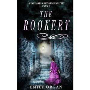 The Rookery: 2 (Penny Green Victorian Mystery Series)