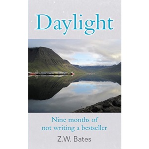 Daylight: Nine Months of Not Writing a Bestseller