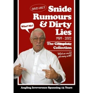 David Hall's Snide Rumours and Dirty Lies: January '89 to April '02 (What We Could Get Away with)